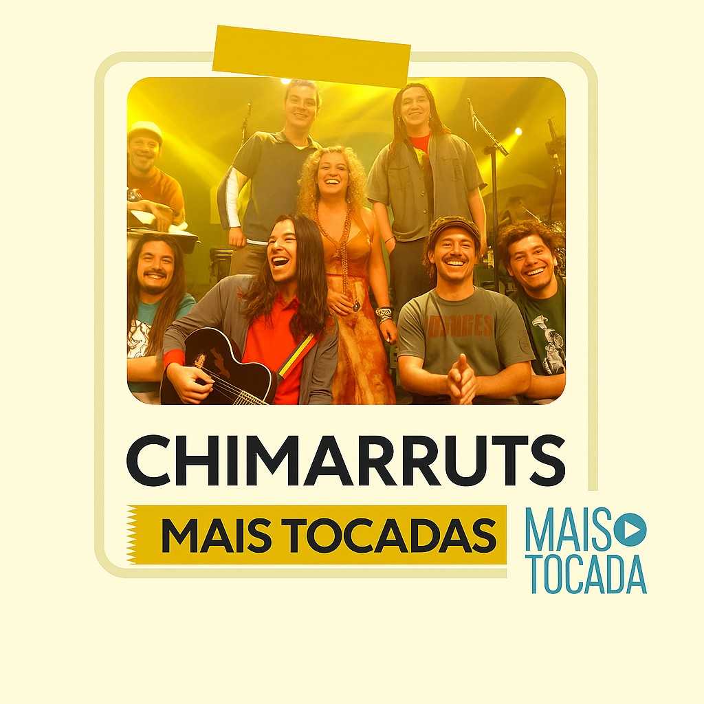 Chimarruts – Mais Tocadas | Reggae Brasileiro, Vibe Positiva & Hits de Verão