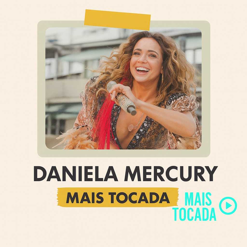 Daniela Mercury – Mais Tocadas | Maiores Sucessos do Axé e Clássicos da Música Brasileira 2025