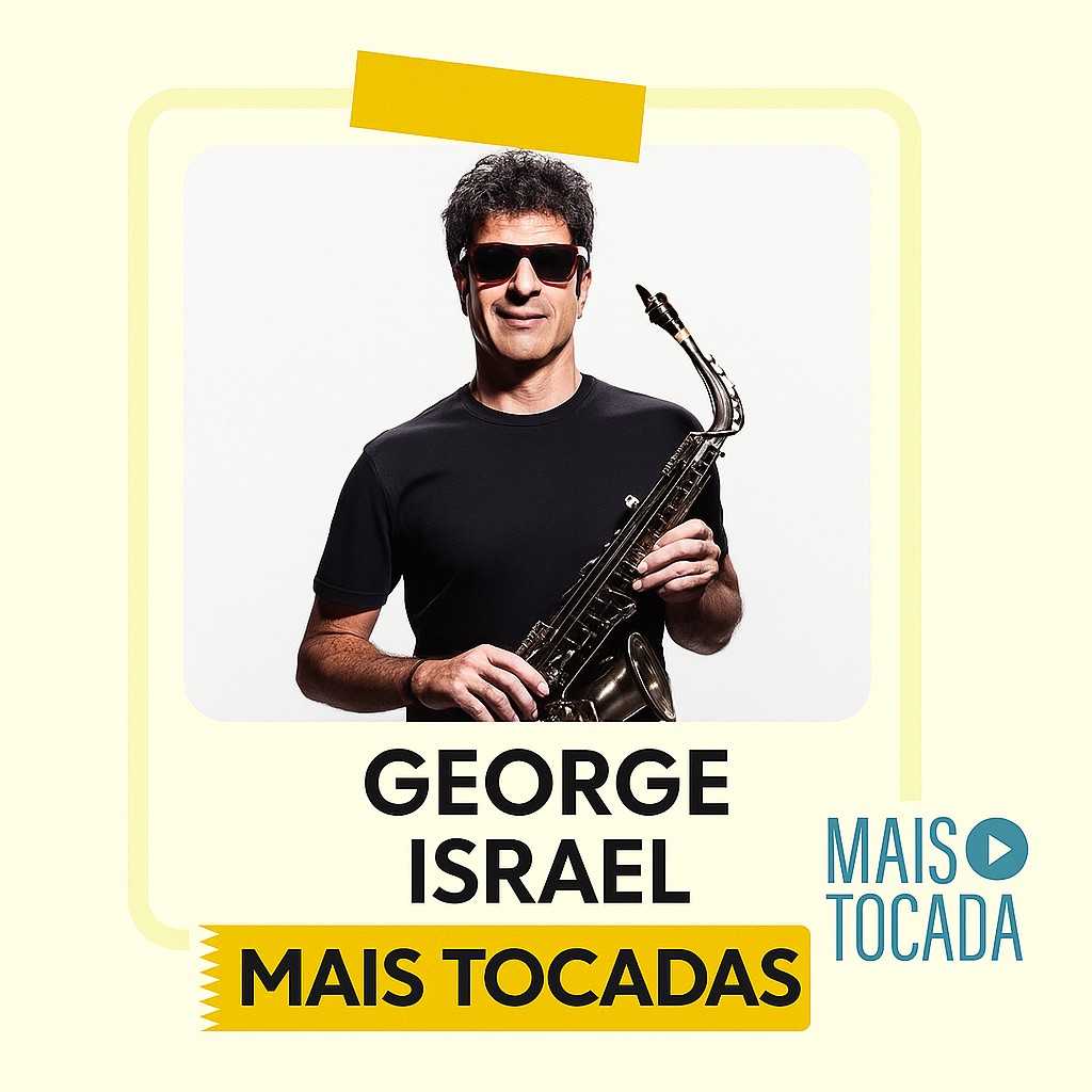 George Israel – As Melhores e Mais Tocadas | Sucessos & Carreira Solo