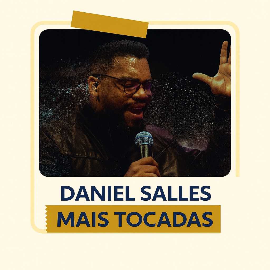 Playlist: Daniel Salles – Mais Tocadas