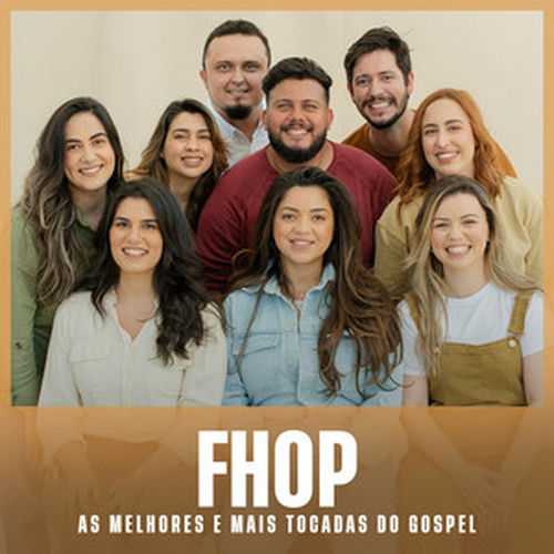 FHOP Music – As Melhores e Mais Tocadas do Gospel | Mais Tocadas