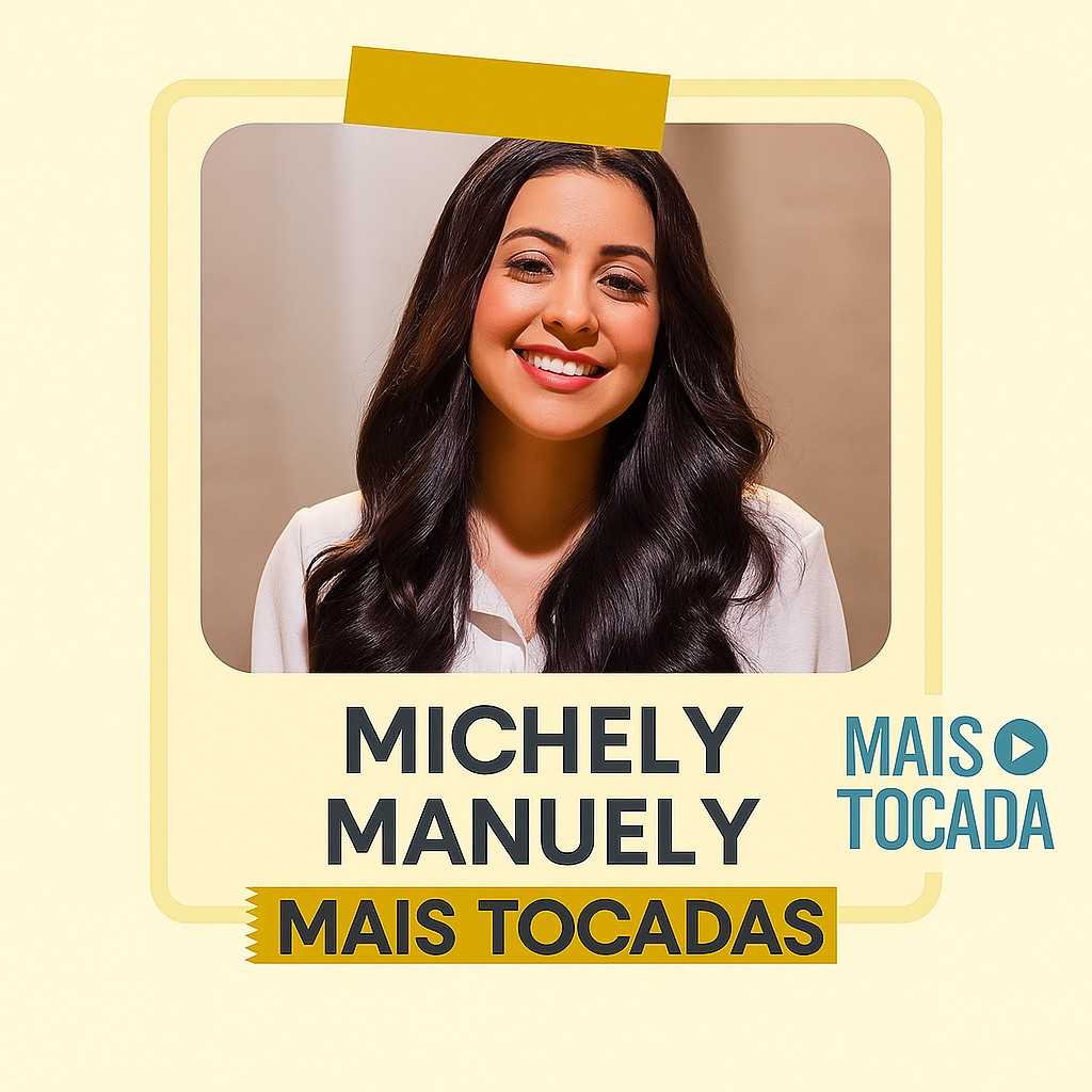 Michely Manuely – Playlist ‘Mais Tocadas’: Louvores que Inspiram e Renovam