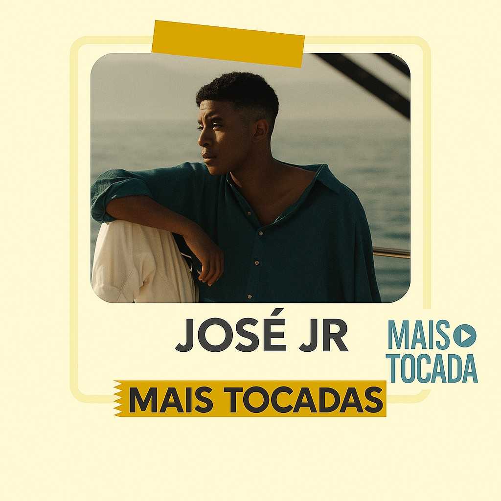 José Jr – Playlist ‘Mais Tocadas’: Louvores que Encontram o Coração