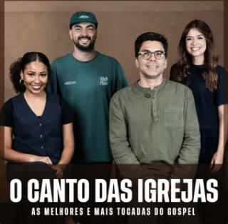 O Canto das Igrejas – As Melhores e Mais Tocadas do Gospel | Mais Tocadas