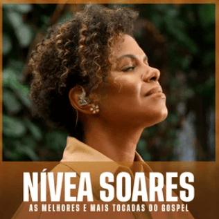 Nívea Soares – As Melhores e Mais Tocadas do Gospel | Mais Tocadas