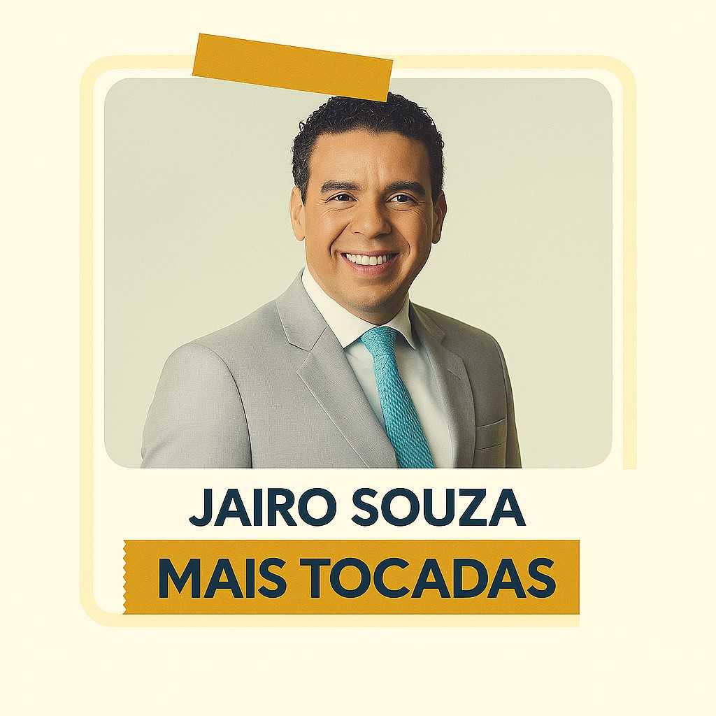 Playlist: “Jairo Souza – Mais Tocadas”