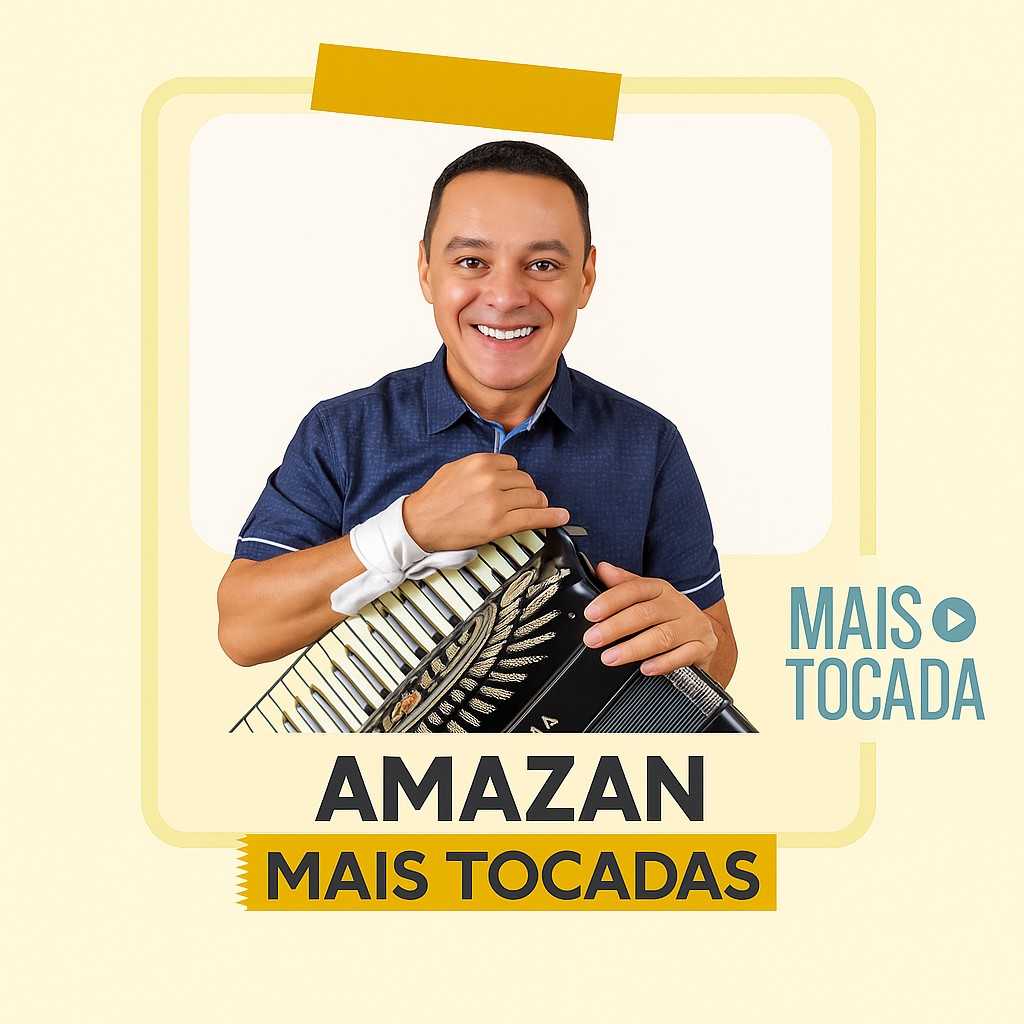 Playlist Amazan – Mais Tocadas: os hits imperdíveis de 2025