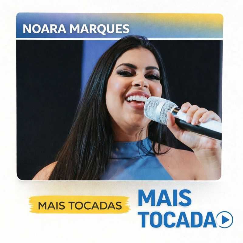 Noara Marques – Mais Tocadas (Playlist Atualizada)