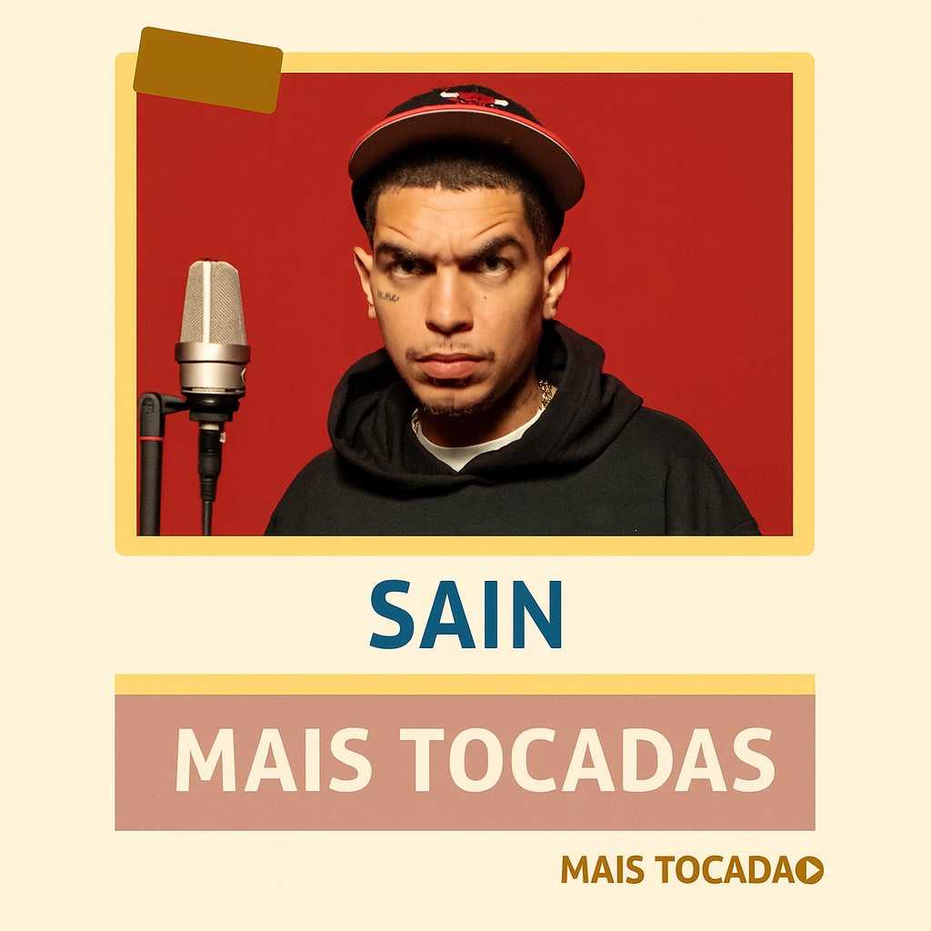 Sain – Mais Tocadas | As melhores músicas de rap nacional para ouvir online