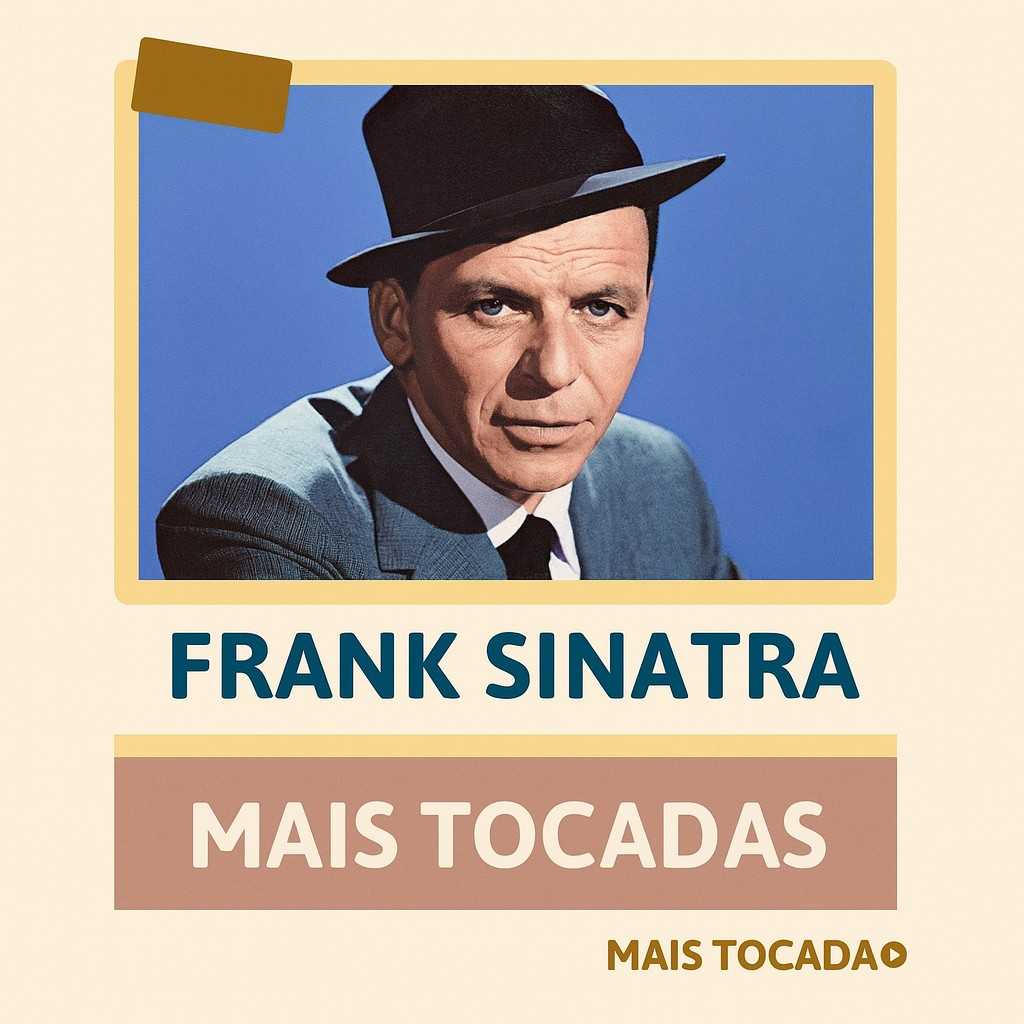 Playlist Frank Sinatra – Mais Tocadas | Clássicos do Jazz, Swing e Pop Tradicional