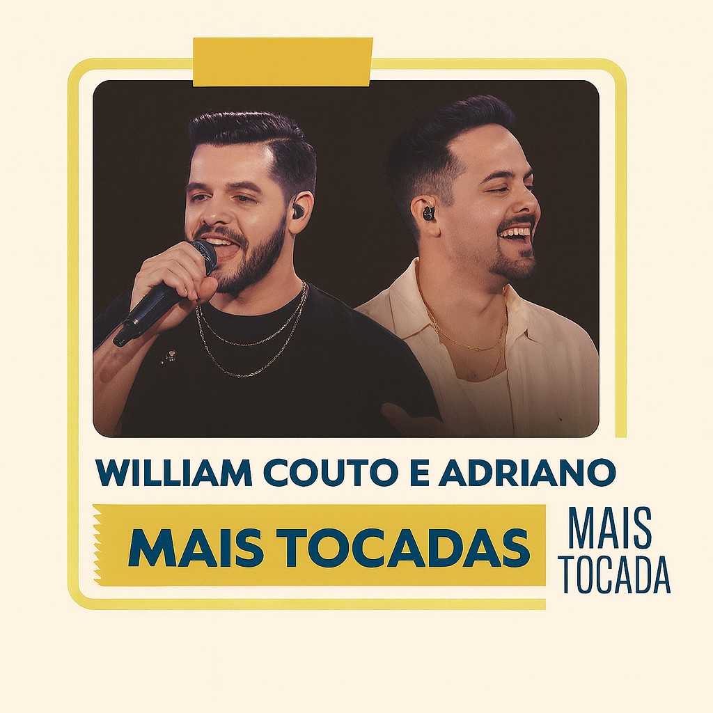 William Couto e Adriano – Mais Tocadas | Sertanejo e Modão