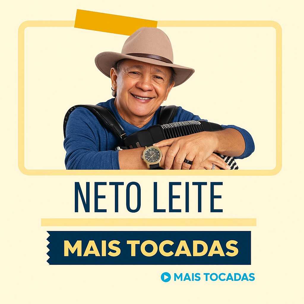Neto Leite – Mais Tocadas: forró raiz para os apaixonados por nostalgia e dança