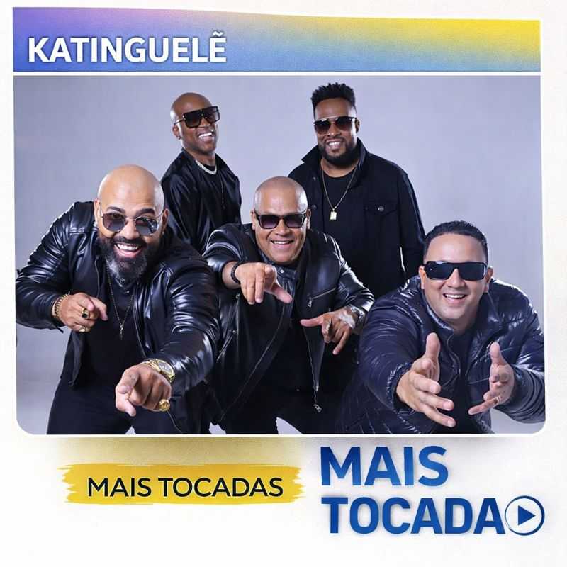 Katinguelê – Mais Tocadas (Top Hits)