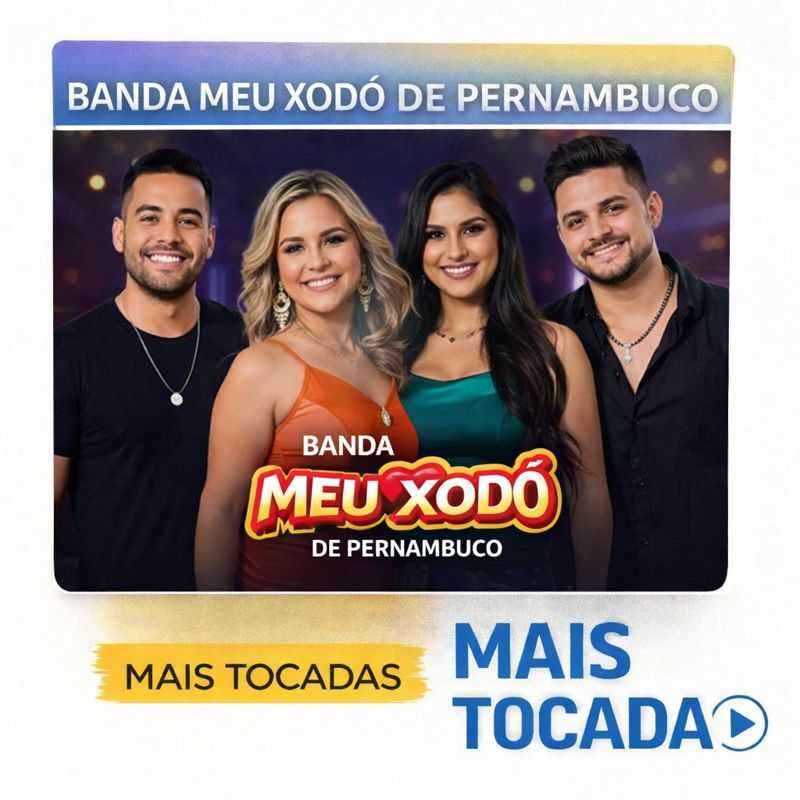 Banda Meu Xodó de Pernambuco – Mais Tocadas | Forró Romântico
