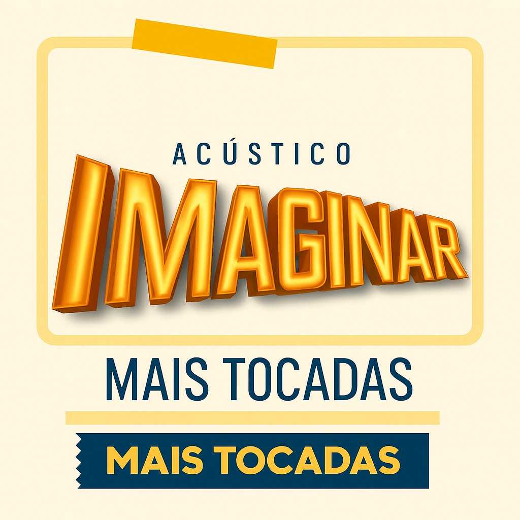 Acústico Imaginar – Mais Tocadas: forró, seresta e brega em versões emocionantes