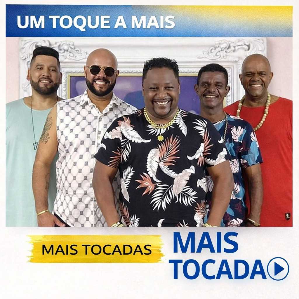 Um Toque a Mais – Mais Tocadas (Top Hits) | MaisTocadas.top