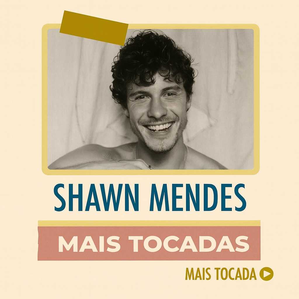Shawn Mendes – Mais Tocadas: ouça os maiores sucessos do artista
