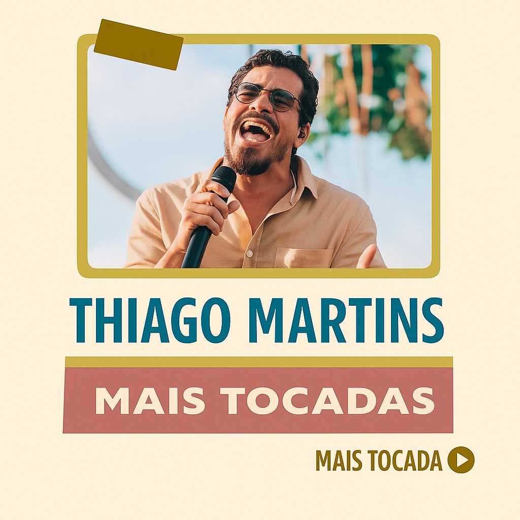 Thiago Martins – Mais Tocadas | Os maiores sucessos do piseiro e forró