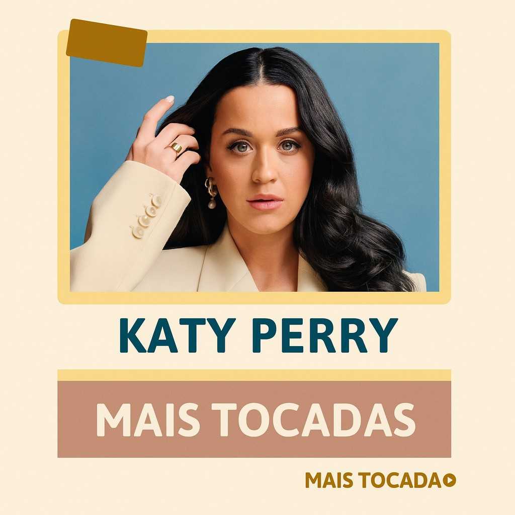 Playlist Katy Perry – Mais Tocadas | Os maiores hits pop para ouvir agora