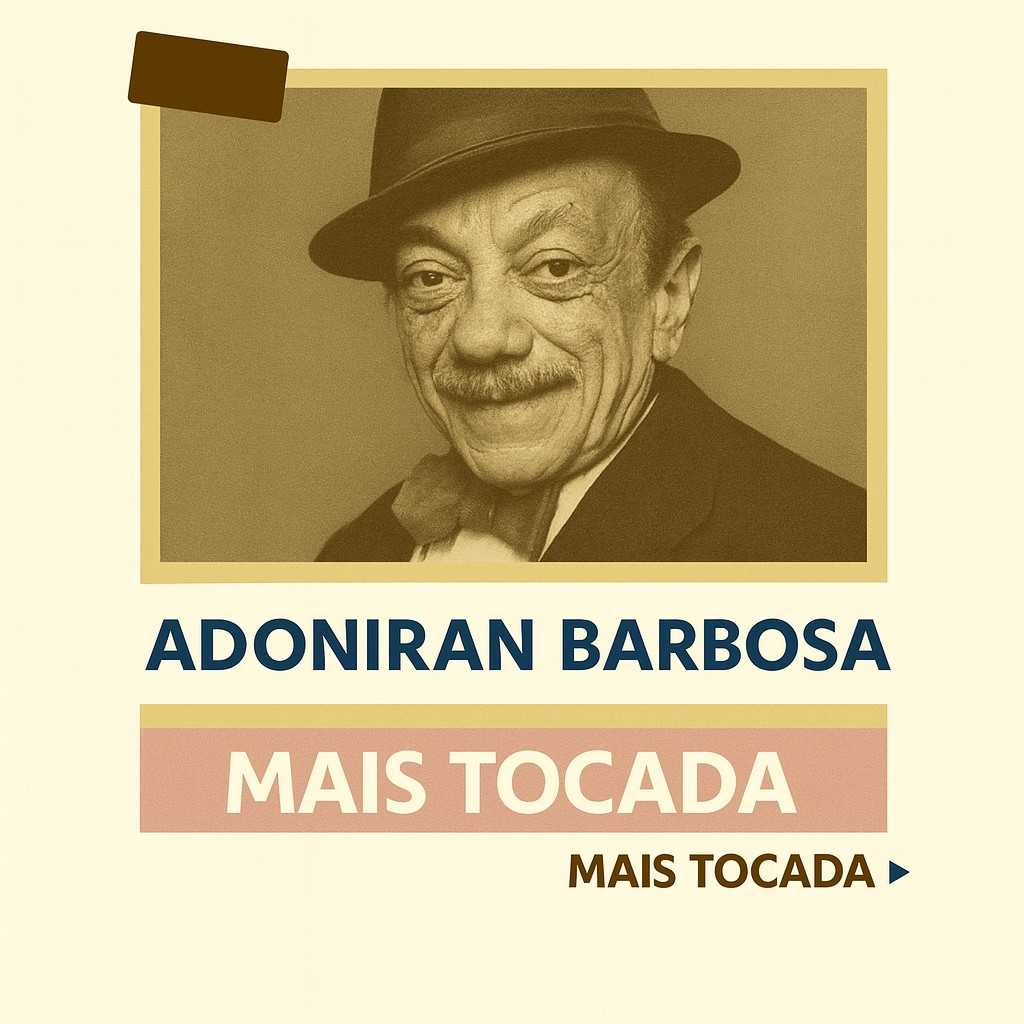 Adoniran Barbosa – Mais Tocadas (Top Hits) | MaisTocadas.top