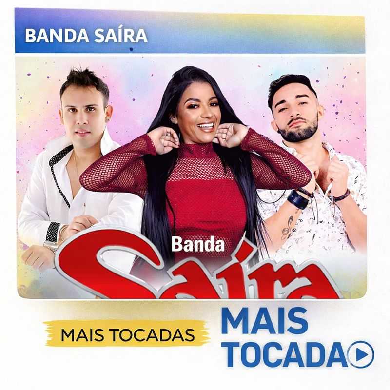 Banda Saíra – Mais Tocadas (Top Hits) | MaisTocadas.top