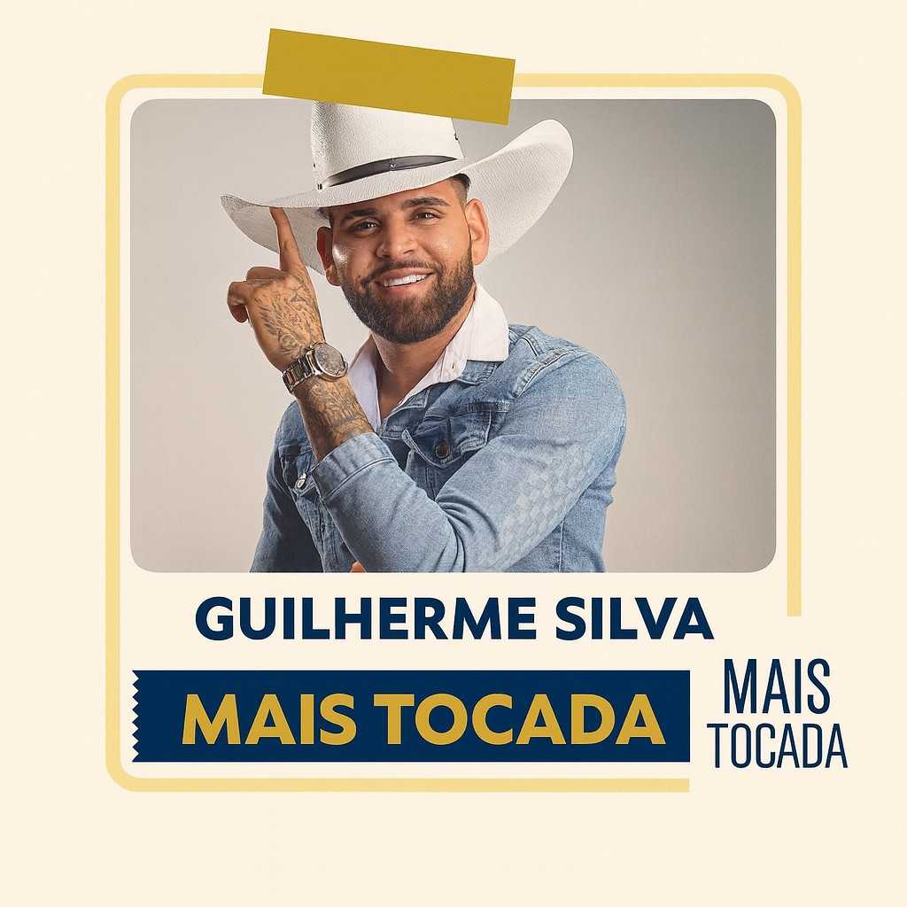 Guilherme Silva – Mais Tocadas: os sucessos que marcam gerações