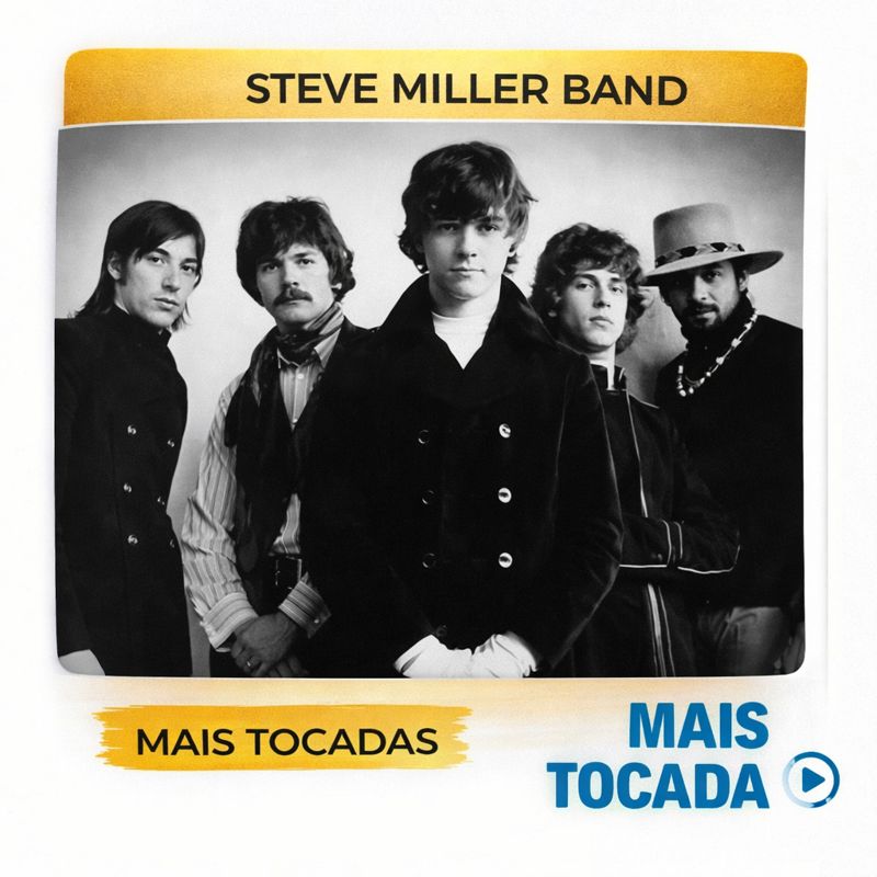Steve Miller Band – Mais Tocadas | Clássicos do Rock e Blues Rock