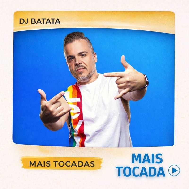 DJ Batata – Mais Tocadas 🎵 | Brazilian Funk & Funk Carioca