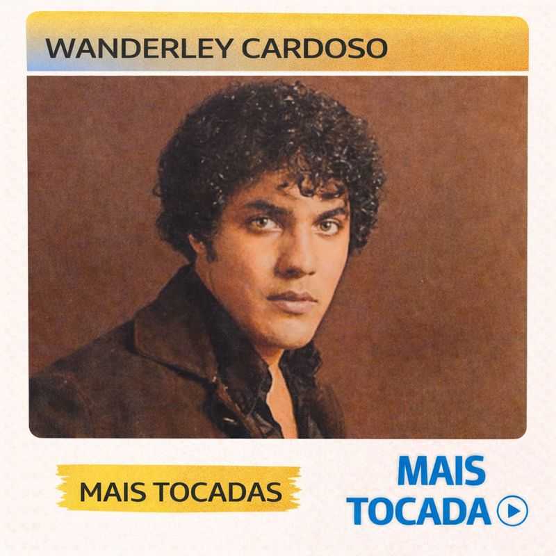 Wanderley Cardoso – Mais Tocadas 🎵 | Seresta, Brega e Clássicos Românticos