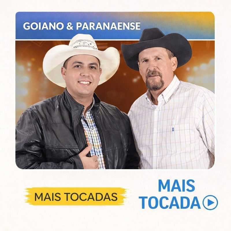 Goiano & Paranaense – Mais Tocadas 🎵 | Sucessos do Sertanejo