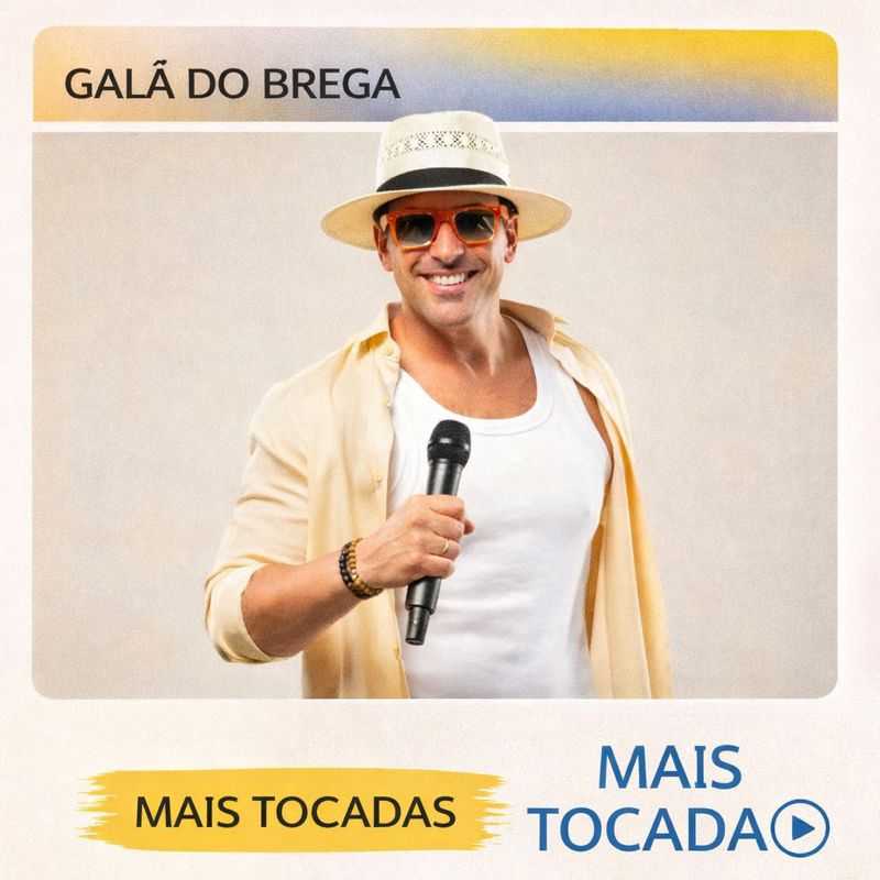Gala do Brega – Mais Tocadas 🎵 | Playlist com os maiores hits