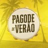 Pagode de Verão – As Melhores Vibes Tropicais 🎵