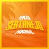 Verão Sertanejo Parcerias – Hits e Colaborações 🎵