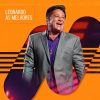 Top 50 Leonardo – As Melhores 🎵