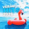 Verão Hits 2025-2026: As Mais Tocadas do Verão – Mais Tocadas 🎵