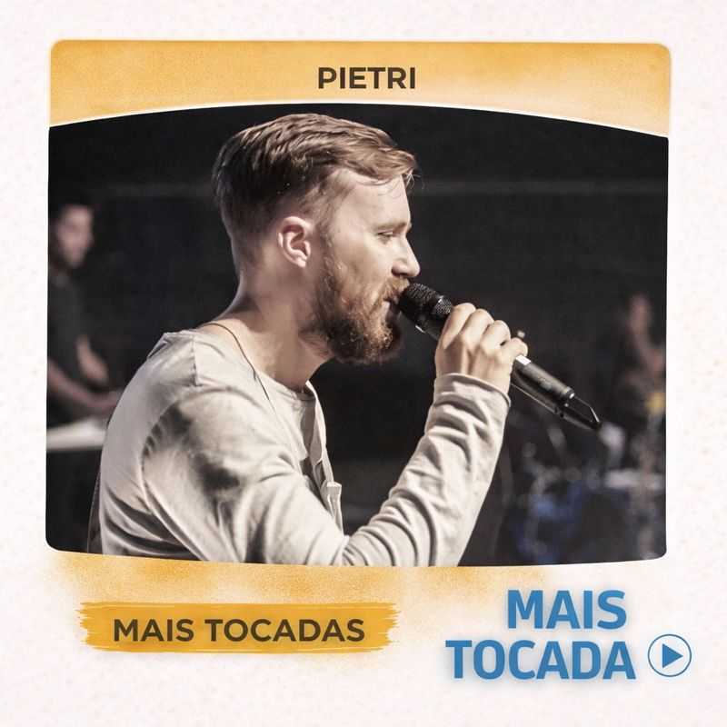 Pietri – Mais Tocadas 🎵 | Hits Essenciais