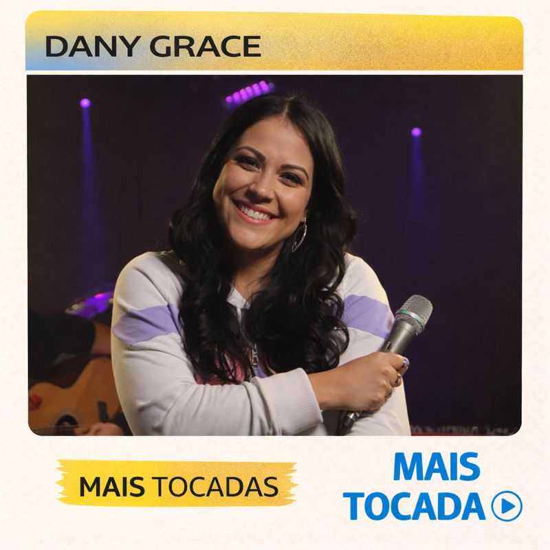 Dany Grace – Mais Tocadas (Playlist Atualizada)