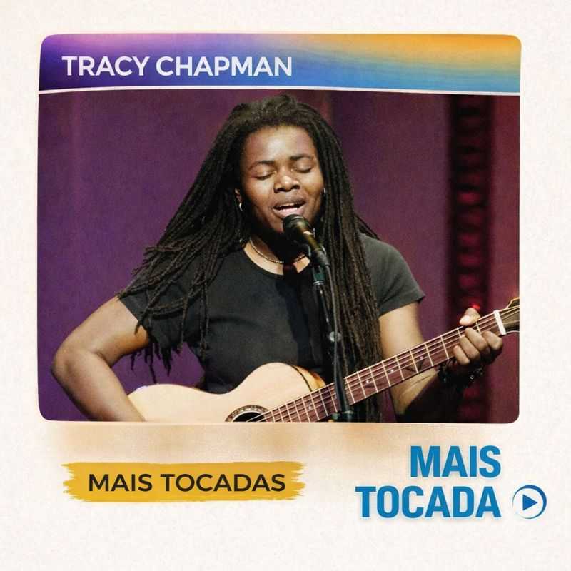 Tracy Chapman – Mais Tocadas | Folk & Pop Internacional