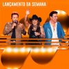 Lançamentos da Semana – Sertanejo 2026 🎵
