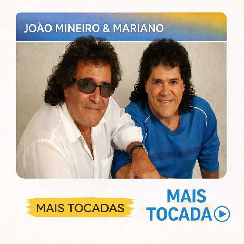 João Mineiro & Mariano – Mais Tocadas 🎵 | Sucessos do Sertanejo