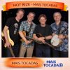 Hot Rize – Mais Tocadas 🎵