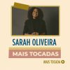 Sarah Oliveira – Mais Tocadas 🎵
