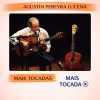 Agustin Pereyra Lucena – Mais Tocadas 🎵
