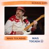 Ronnie Earl – Mais Tocadas 🎵