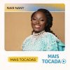 Nair Nany – Mais Tocadas 🎵