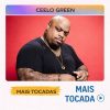 CeeLo Green – Mais Tocadas | ATL Hip Hop & Pop Rap
