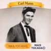 Carl Mann – Mais Tocadas 🎵