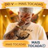 Dei V – Mais Tocadas 🎵