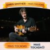 Chris Smither – Mais Tocadas 🎵