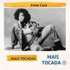 Irene Cara – Mais Tocadas (New Wave Pop, Disco & Soft Rock)